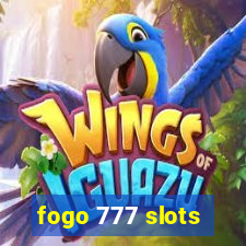 fogo 777 slots